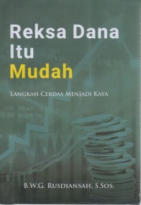 Reksa Dana Itu Mudah