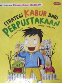 Strategi Kabur Dari Perpustakaan