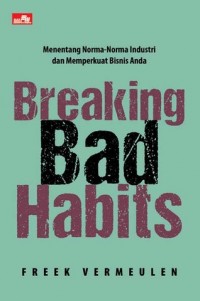 Breaking Bad Habits