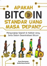 Apakah Bitcoin Standar Uang Masa Depan?