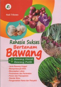 Rahasia Sukses Bertanam Bawang