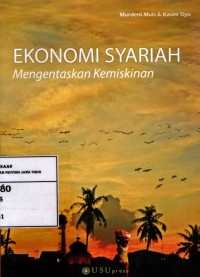 EKONOMI SYARIAH MENGENTASKAN KEMISKINAN