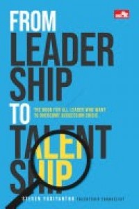 From Leadership To Talentship