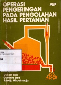 Operasi Pengeringan Pada Pengolahan Hasil Pertanian