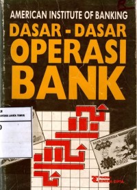 American Institute Of Baking Dasar Dasar Operasi Bank