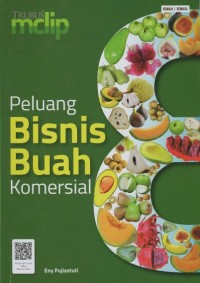 Peluang Bisnis 8 Buah Komersial