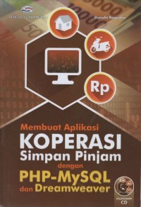 Membuat Aplikasi Koperasi Simpan Pinjam Dengan PHP-MySQL Dan Drreamwaver