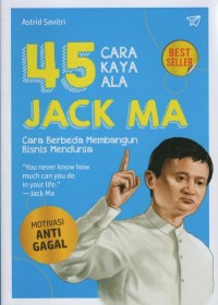 45 Cara Kaya Ala Jack Ma