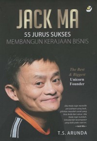 JACK MA 55 Jurus Sukses Membangun Kerajaan Bisnis