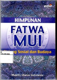 Himpunan Fatwa MUI : Bidang Sosial Dan Budaya