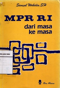 MPR RI Dari Masa ke Masa