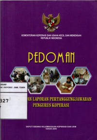 Pedoman Pembuatan Laporan Pertanggungjawaban Pengurus koperasi