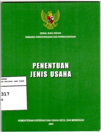 Serial buku pintar dibidang perkoeperasian dan kewirausahaan : penentuan jenis usaha