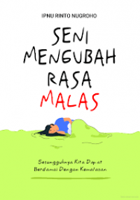 Seni Mengubah Rasa Malas