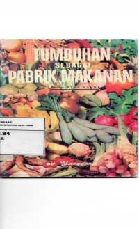 Tumbuhan Sebagai Pabrik Makanan