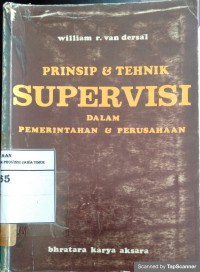 Prinsip & Tehnik Supervisi Dalam Pemerintahan & Perusahaan