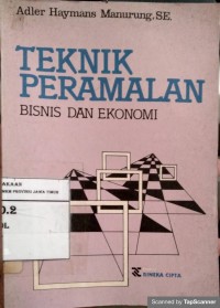 Teknik Peramalan : Bisnis Dan Ekonomi