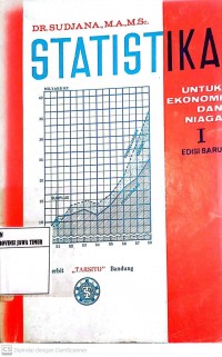 Statistika: Untuk Ekonomi Dan Niaga