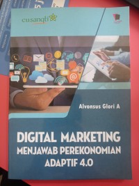 Digital Marketing Menjawab Perekonomian Adaptif 4.0