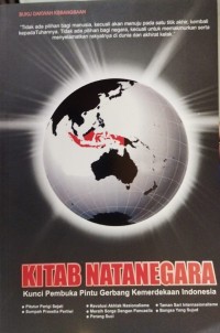 Kitab Natanegara: Kunci Pembuka Pintu Gerbang Kemerdekaan Indonesia
