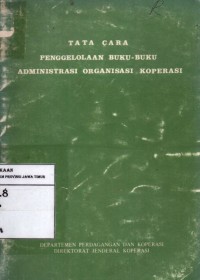 Tata Cara Penggelolaan Buku-Buku Administrasi Organisasi Koperasi