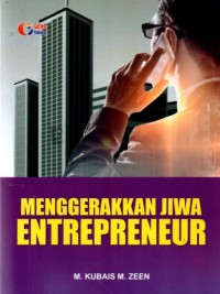 Menggerakkan Jiwa Entrepreneur