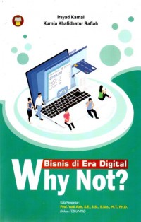 Bisnis Di Era Digital, Why Not?