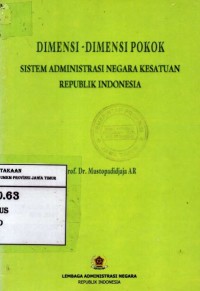 Dimensi-Dimensi Pokok Sistem Administrasi Negara Kesatuan Republik Indonesia