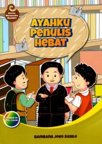 Ayahku Penulis Hebat