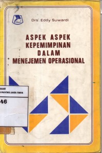Aspek Aspek Kepemimpinan Dalam Manajemen Oprasional