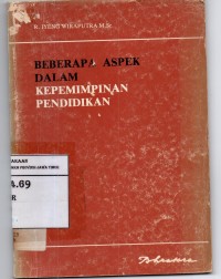 Beberapa Aspek Dalam Kepemimpinan Pendidikan