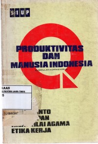 Produktivitas Dan Manusia Indonesia Seri 3