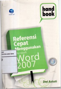 Referensi Cepat Menggunakan Microsoft Woord 2007