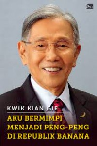 Aku Bermimpi Menjadi Peng-Peng Di Republik Banana