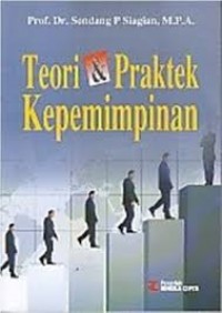 Teori Dan Praktek Kepemimpinan