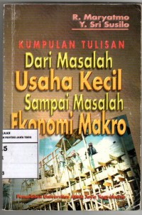 Kumpulan Tulisan Dari Masalah Usaha Kecil Sampai Masalah Ekonomi Makro