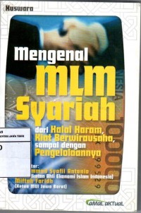 Mengenal MLM Syariah Dari Halal- Haram, Kiat Berwirausaha, Sampai Dengan Pengelolaannya