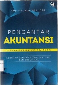 Pengantar Akuntansi: Comprehensive Edition (Lengkap Dengan Kumpulan Soal Dan Solusinya)