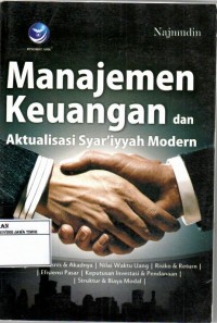 Manajemen keuangan dan aktulaisasi syar'iyyah modern