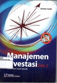 Manajemen investasi edisi 2 : teori dan soal jawab
