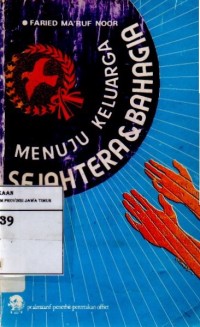Menuju Keluarga Sejahtera & Bahagia