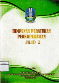 Himpunan Peraturan Perkoperasian (Jilid 2)