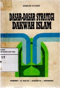 Dasar-Dasar Strategi Dakwah Dalam Islam