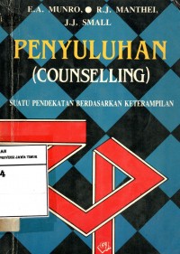 Penyuluhan (Counselling) : Suatu Pendekatan Berdassarkan Keterampilan