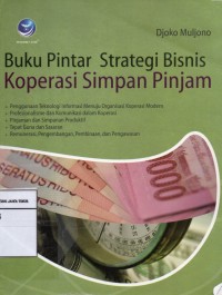 Buku Pintar Strategi Bisnis: Koperasi Simpan Pinjam