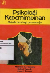 Psikologi Kepemimpinan: Metoda Baru Bagi Para Menejer