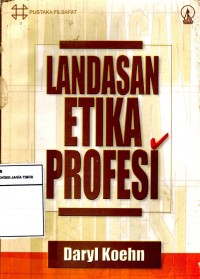Landasan Etika Profesi