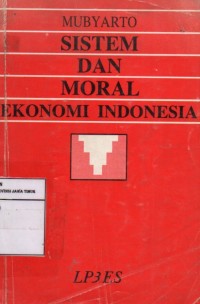 Sistem dan Moral Ekonomi Indonesia