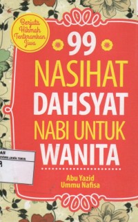 99 Nasihat Dasyat Nabi Untuk Wanita