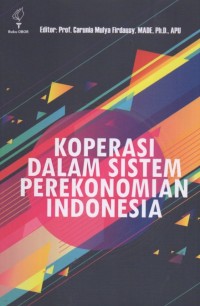 Koperasi Dalam Sistem Perekonomian Indonesia